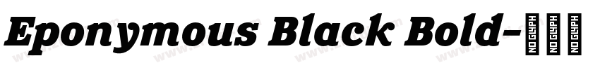 Eponymous Black Bold字体转换